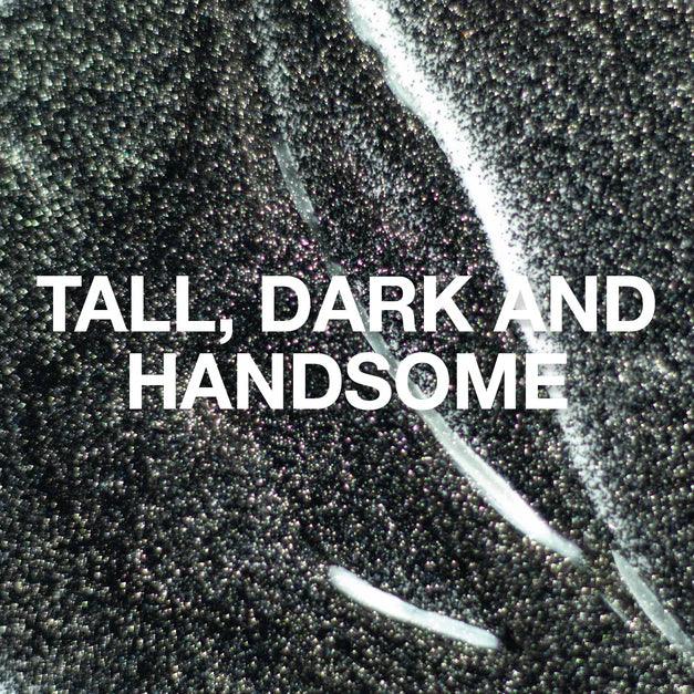 Tall, Dark and Handsome Glitter Gel